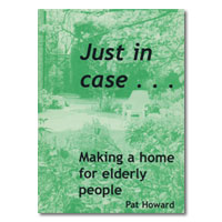 Just in Case: Making a Home for Elderly People